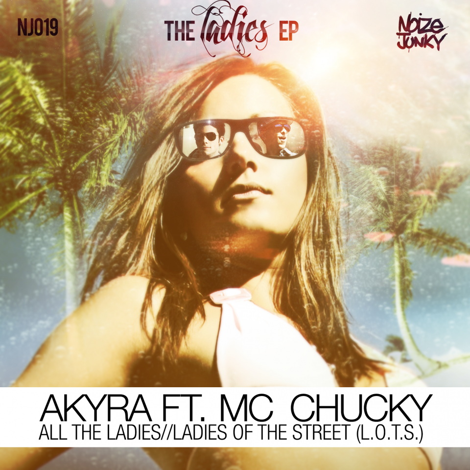 Akyra feat Mc Chucky - All The Ladies